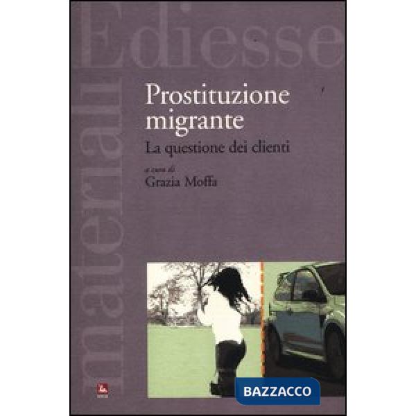 Prostituzione migrante. La questione dei clienti