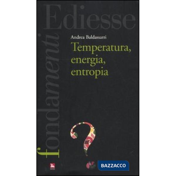 Temperatura, energia, entropia