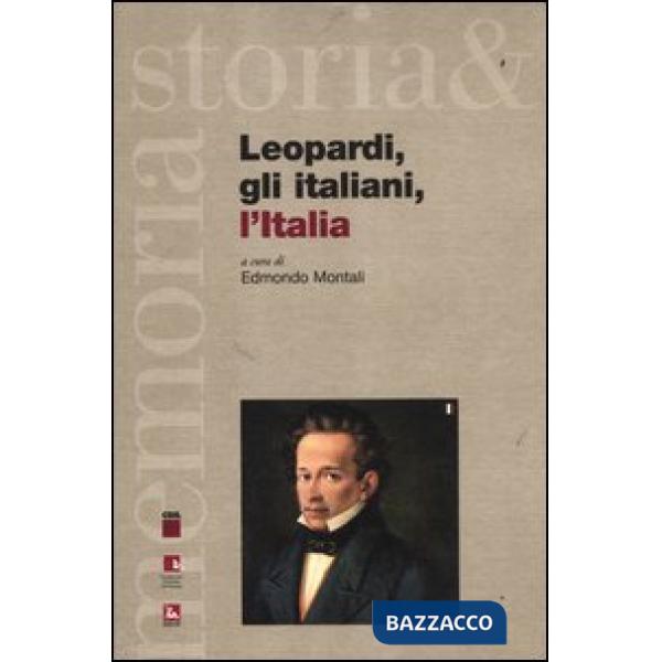 Leopardi, gli italiani, l'Italia