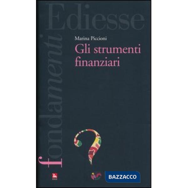 Strumenti finanziari (Gli)