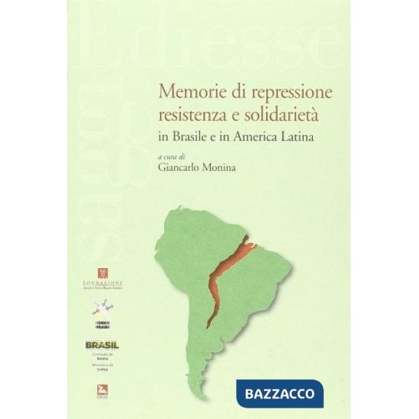 Memorie di repressione, resistenza e solidarietà in Brasile e America Latina