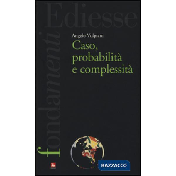 Caso, probabilità e complessità