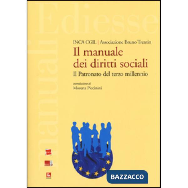 Manuale dei diritti sociali. Il patronato del terzo millennio (Il)