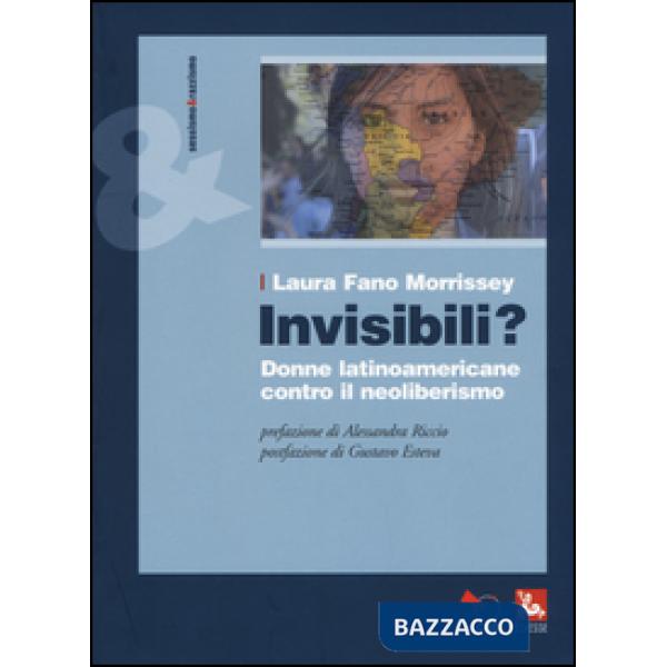Invisibili? Donne latinoamericane contro il neoliberismo