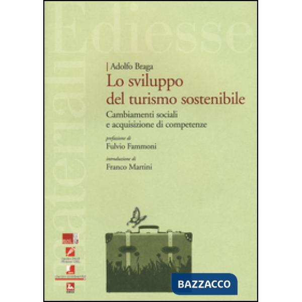 Sviluppo del turismo sostenibile. Cambiamenti sociali e acquisizione di competenze