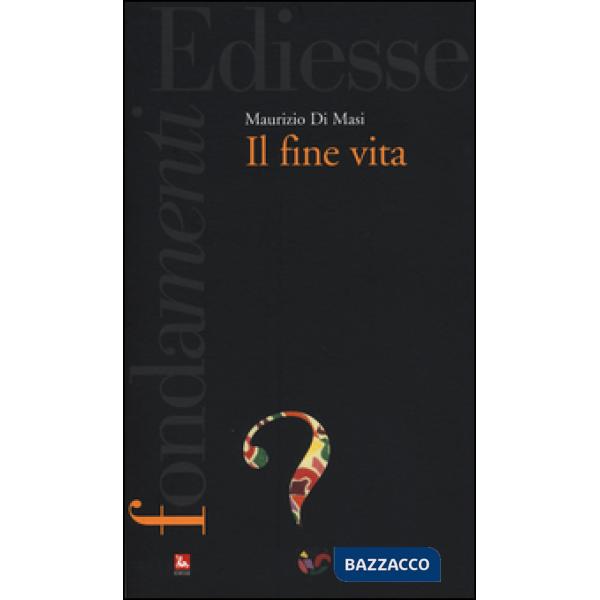 Fine vita (Il)