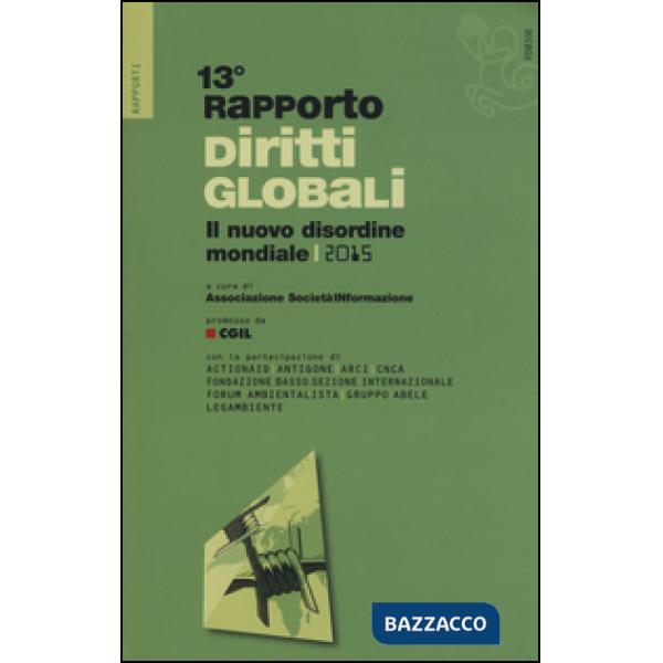 Rapporto sui diritti globali 2015. Il nuovo disordine mondiale