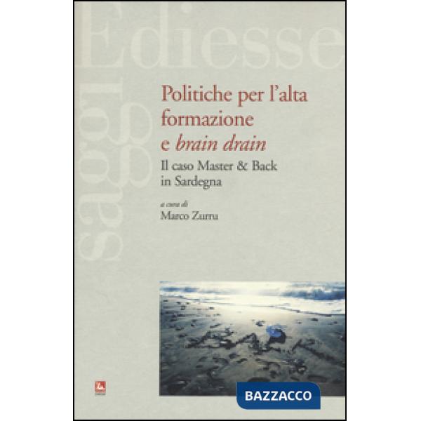 Politiche per l'alta formazione e «brain drain». Il caso Master & Back in Sardegna