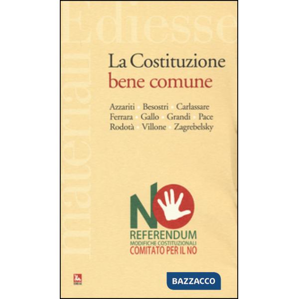 Costituzione bene comune (La)