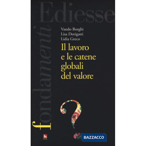 Lavoro e le catene globali del valore (Il)