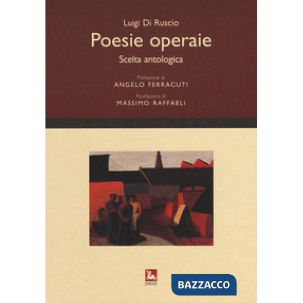 Poesie operaie. Scelta antologica