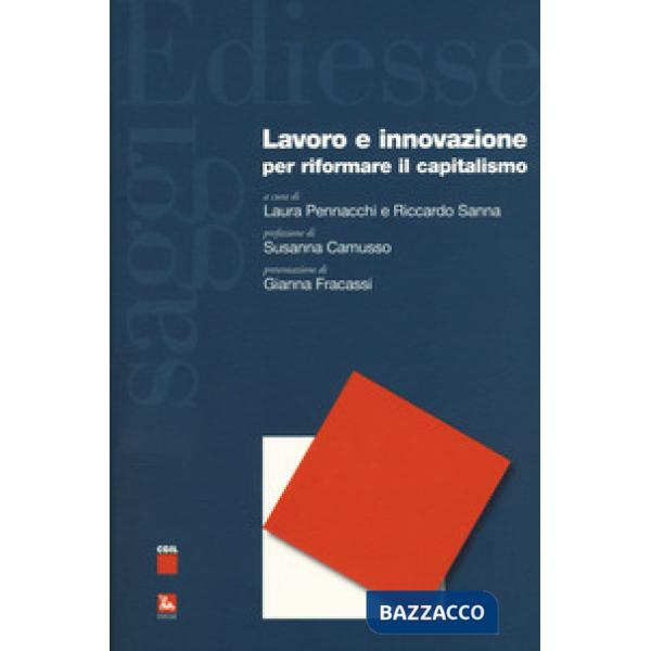 Lavoro e innovazione per riformare il capitalismo