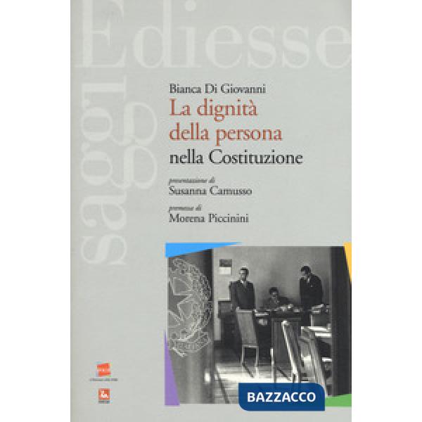 Dignità della persona nella Costituzione (La)