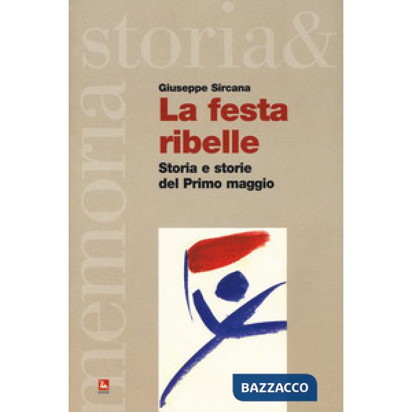 Festa ribelle (La)