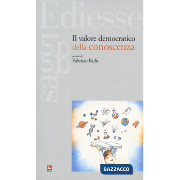 Valore democratico della conoscenza (Il)