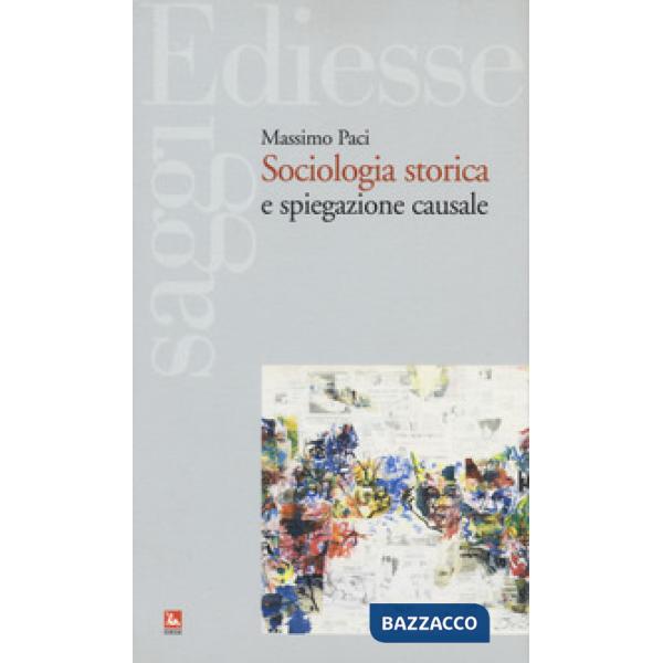 Sociologia storica e spiegazione causale