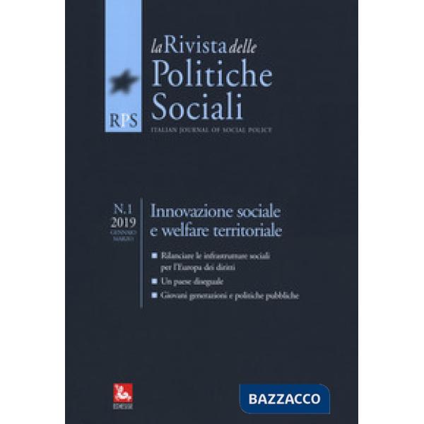Rivista delle politiche sociali (2019) (La). Vol. 1: Innovazione sociale e welfare territoriale