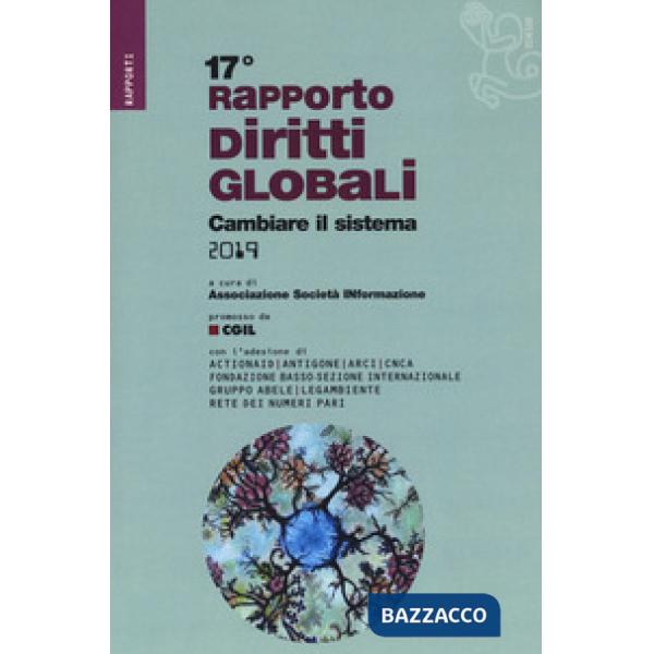 Rapporto sui diritti globali 2019. Cambiare il sistema