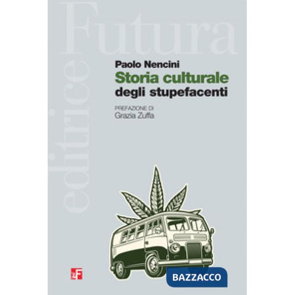 Storia culturale degli stupefacenti