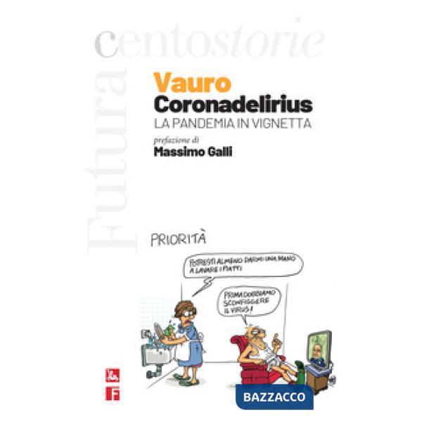 Coronadelirius. La pandemia in vignetta