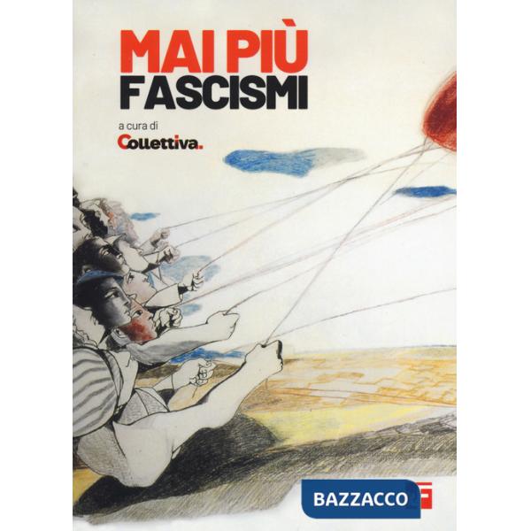 Mai più fascismi