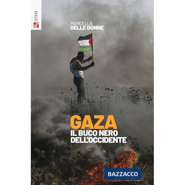 Gaza. Il buco nero dell'Occidente