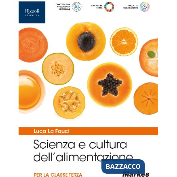 SCIENZA E CULTURA DELL'ALIMENTAZIONE - LIBRO DIGITALE