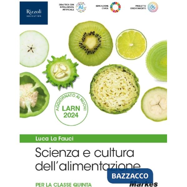 SCIENZA E CULTURA DELL'ALIMENTAZIONE - LIBRO DIGITALE