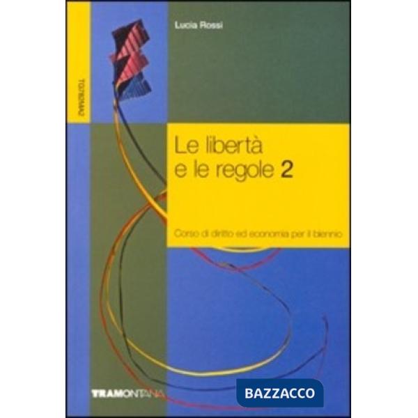 LIBERTA E REGOLE VOLUME 2
