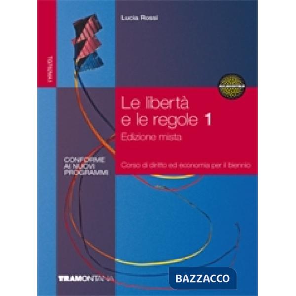 LIBERTA E REGOLE VOLUME 1
