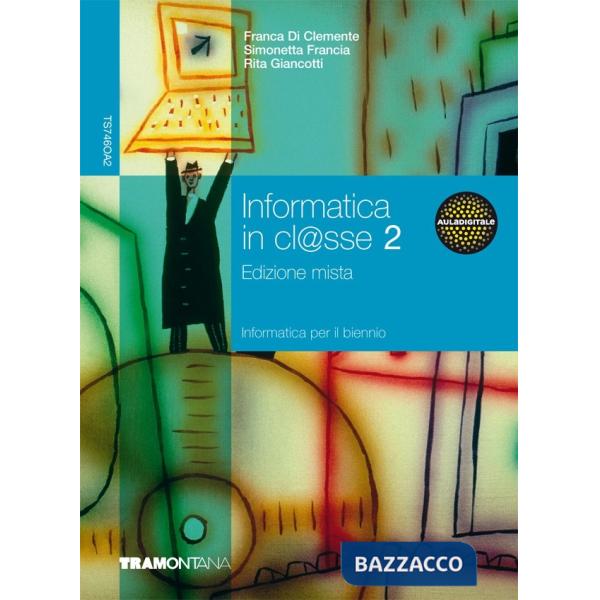 INFORMATICA IN CLASSE MISTO 2