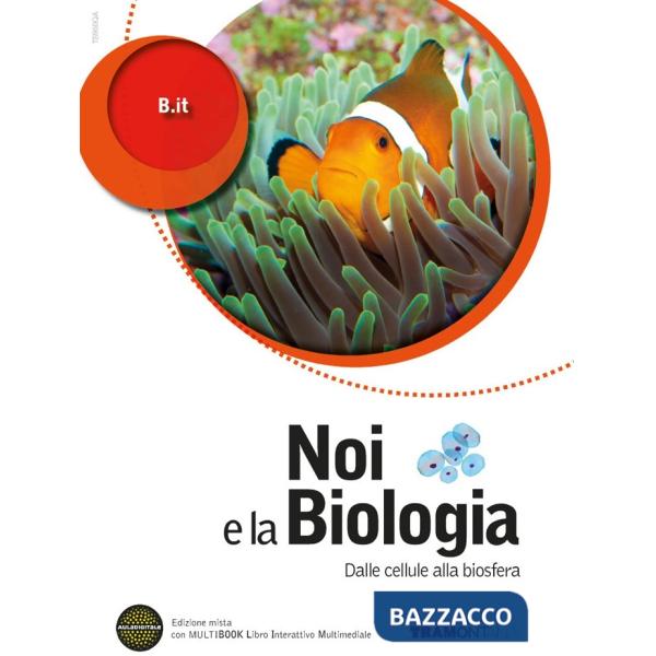 NOI E LA BIOLOGIA 1