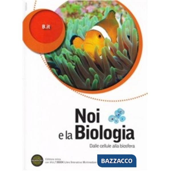 NOI E LA BIOLOGIA 1 SET (VOL + MBOOK + ONLINE)