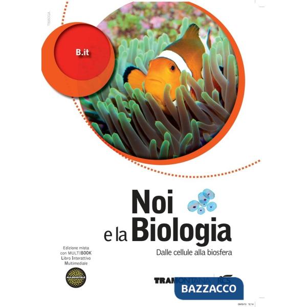NOI E LA BIOLOGIA 1 BIENNIO SET VERSIONE SCARICABI