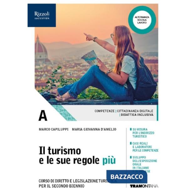 TURISMO E LE SUE REGOLE PIU' (IL) - LIBRO DIGITALE INTERATTIVO