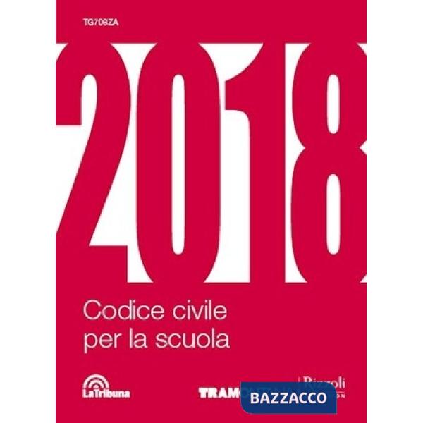 CODICE CIVILE PER LA SCUOLA 2018