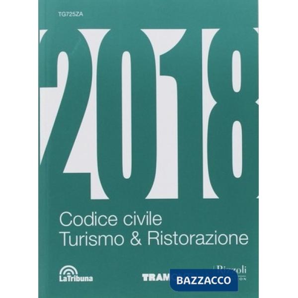 CODICE CIVILE PER LA SCUOLA 2018 - TURISMO & RISTORAZIONE