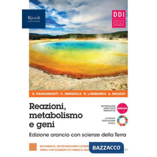REAZIONI METABOLISMO E GENI ED. ARANCIO CON SCIENZ