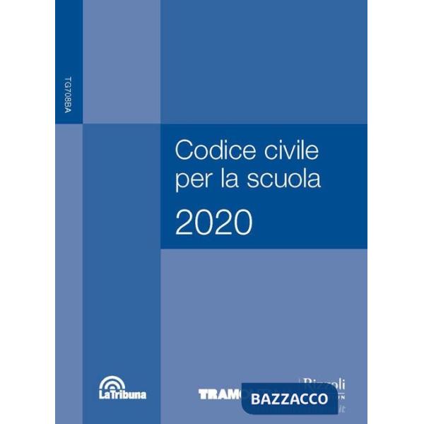 CODICE CIVILE PER LA SCUOLA 2020