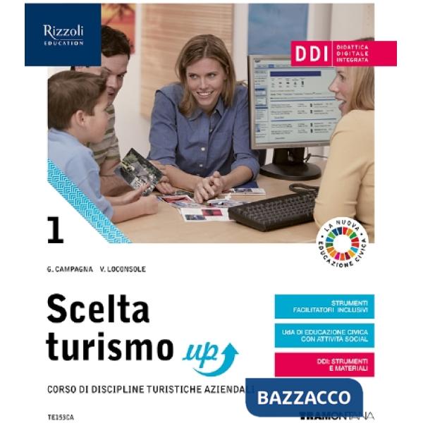 SCELTA TURISMO UP ISTITUTI TECNICI ECONOMICI - INDIRIZZO TURISMO VOL.