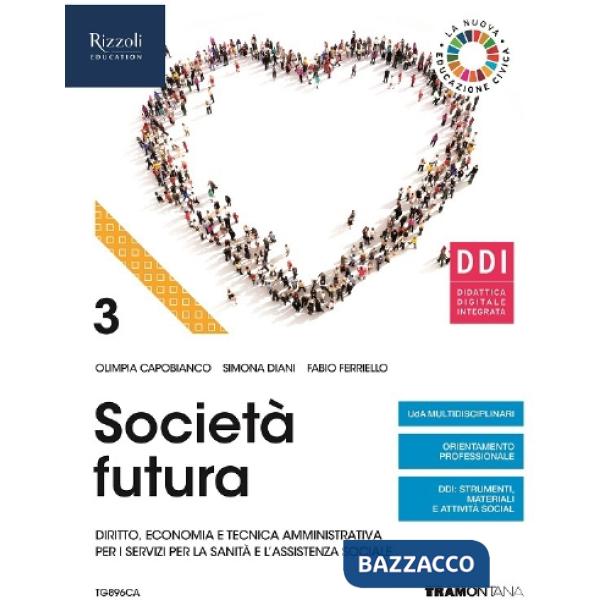 SOCIETA' FUTURA VOL. 3 + FASCICOLO ESAME DI STATO + HUB KIT