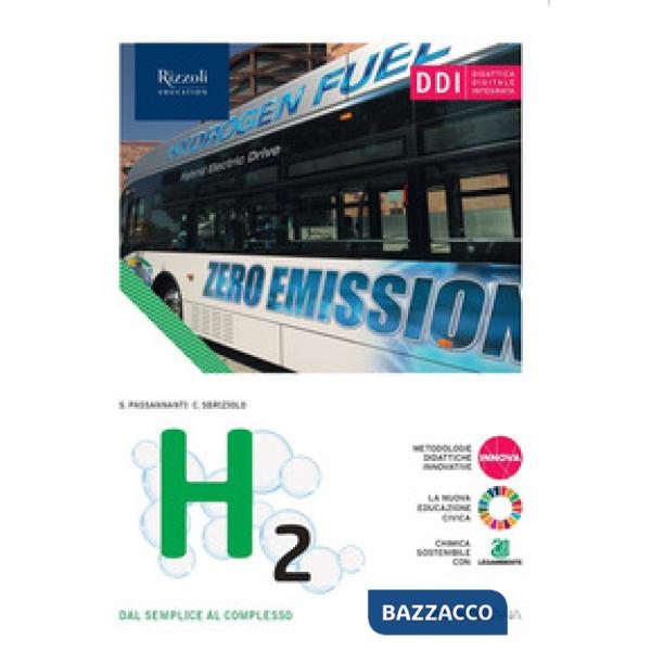 H2 DAL SEMPLICE AL COMPLESSO VOL. UNICO
