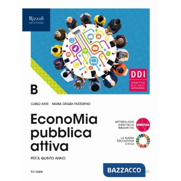 ECONOMIA ATTIVA VOL. B + FASCICOLO - LIBRO DIGITALE