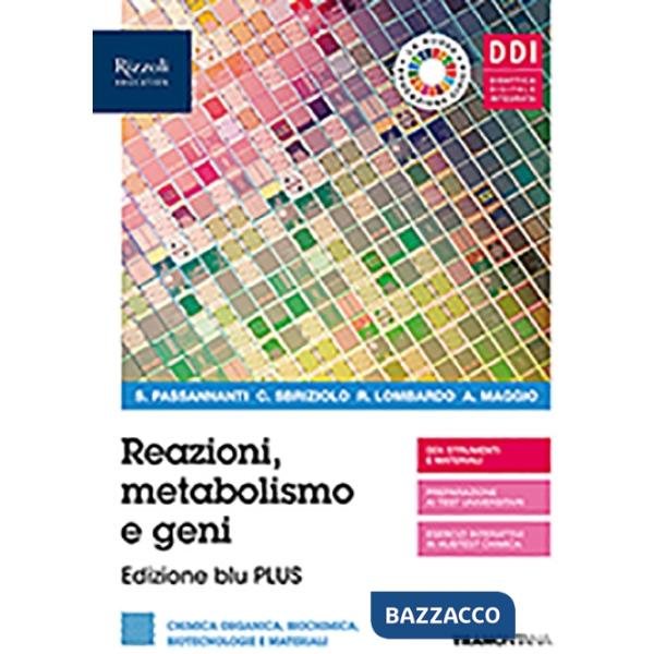 REAZIONI, METABOLISMO, E GENI EDIZIONE BLU PLUS VOL. CON ORGANICA + HU