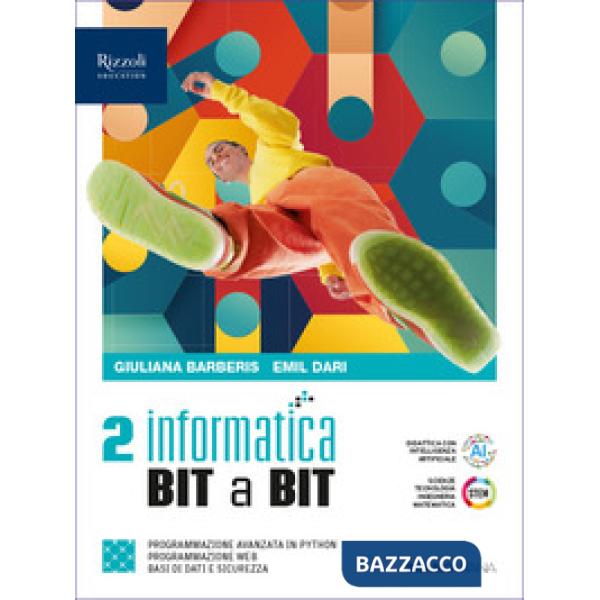 INFORMATICA BIT A BIT VOL. 2 BIENNIO