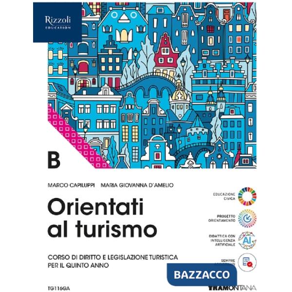 ORIENTATI AL TURISMO - LIBRO DIGITALE