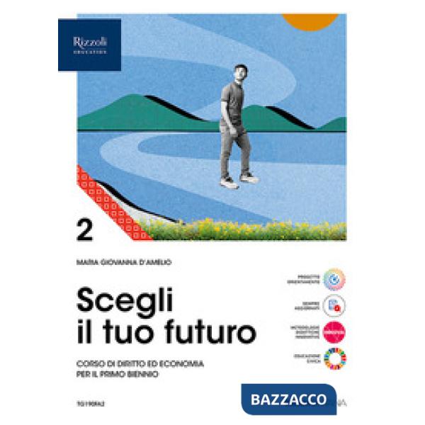 SCEGLI IL TUO FUTURO VOL. 2