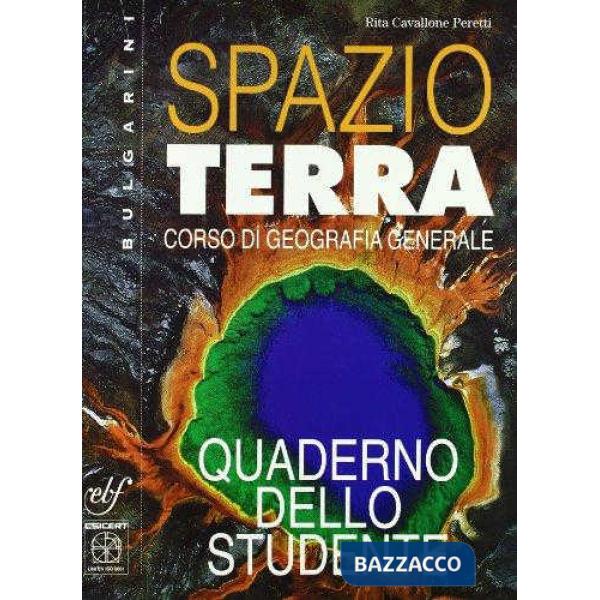 SPAZIO TERRA-GEOGRAFIA GENERALE