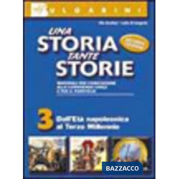 UNA STORIA TANTE STORIE 3 SECONDA EDIZIONE