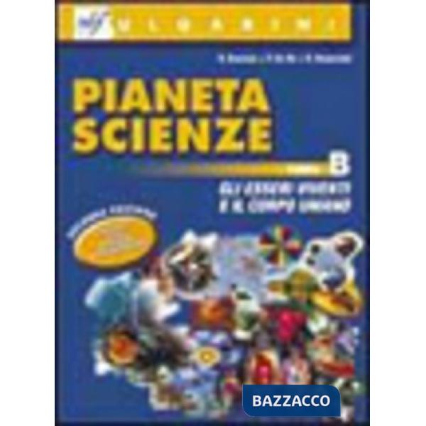 PIANETA SCIENZE TOMO B SECONDA EDIZIONE
